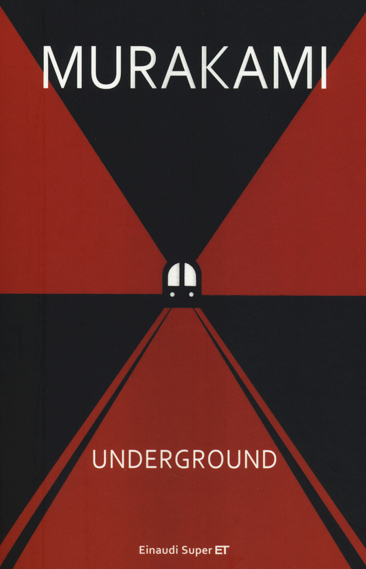 Underground. Racconto a più voci dell'attentato alla metropolitana di Tokyo - Haruki Murakami - Einaudi