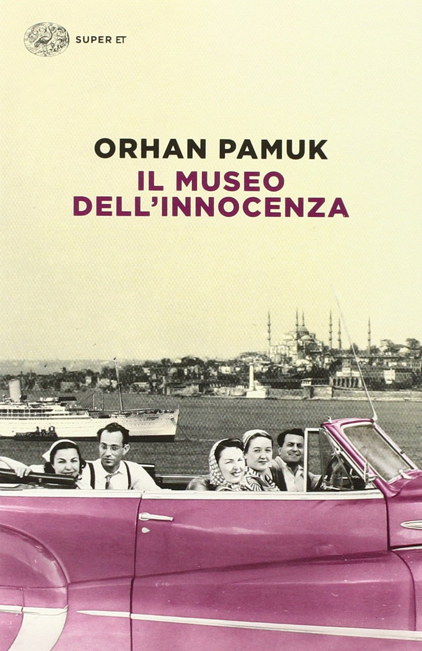 Il museo dell'innocenza - Orhan Pamuk - Einaudi