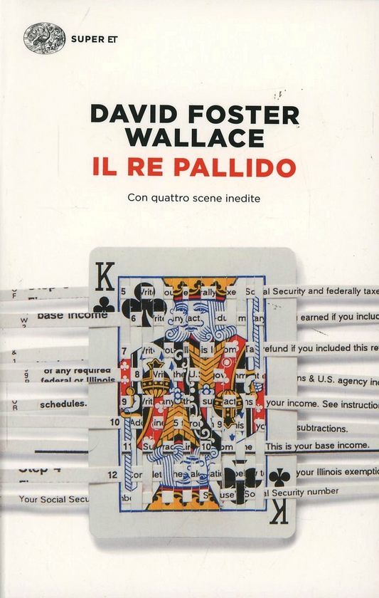 Il re pallido - David Foster Wallace - Einaudi