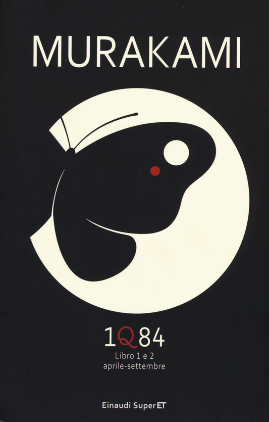 1Q84. Libro 1 e 2. Aprile-settembre - Haruki Murakami - Einaudi