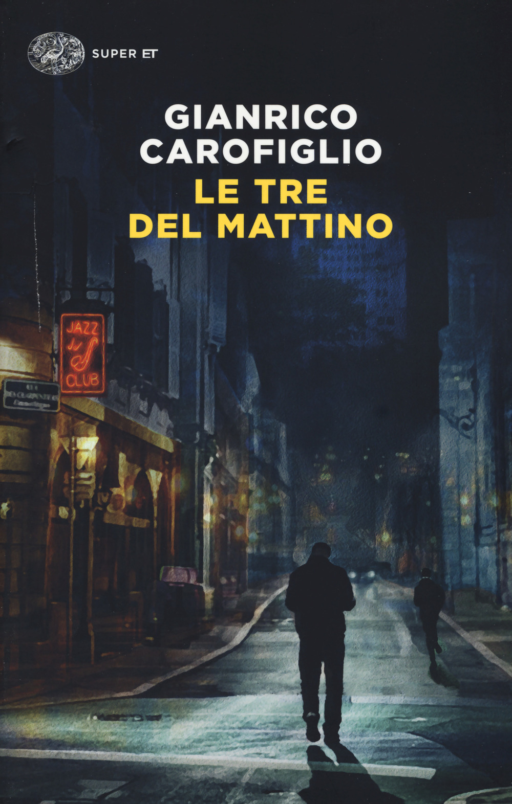 Le tre del mattino - Gianrico Carofiglio - Einaudi