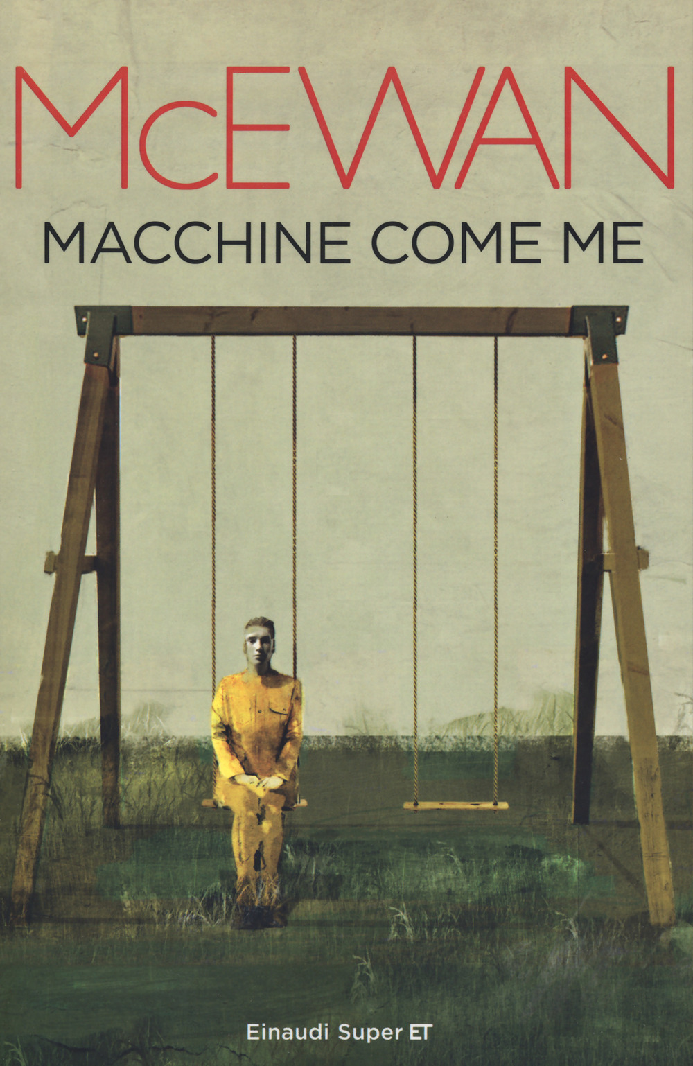 Macchine come me - Ian McEwan - Einaudi