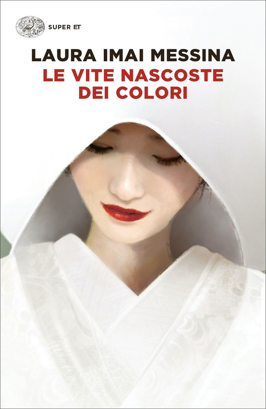 Le vite nascoste dei colori - Laura Imai Messina - Einaudi