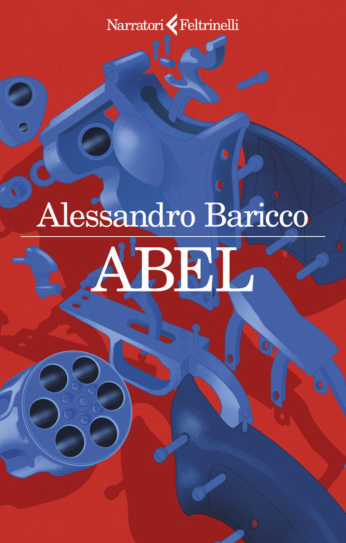 Abel. Un western metafisico - Alessandro Baricco - Feltrinelli