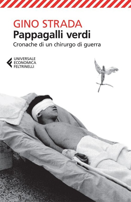 Pappagalli Verdi - Gino Strada - Feltrinelli