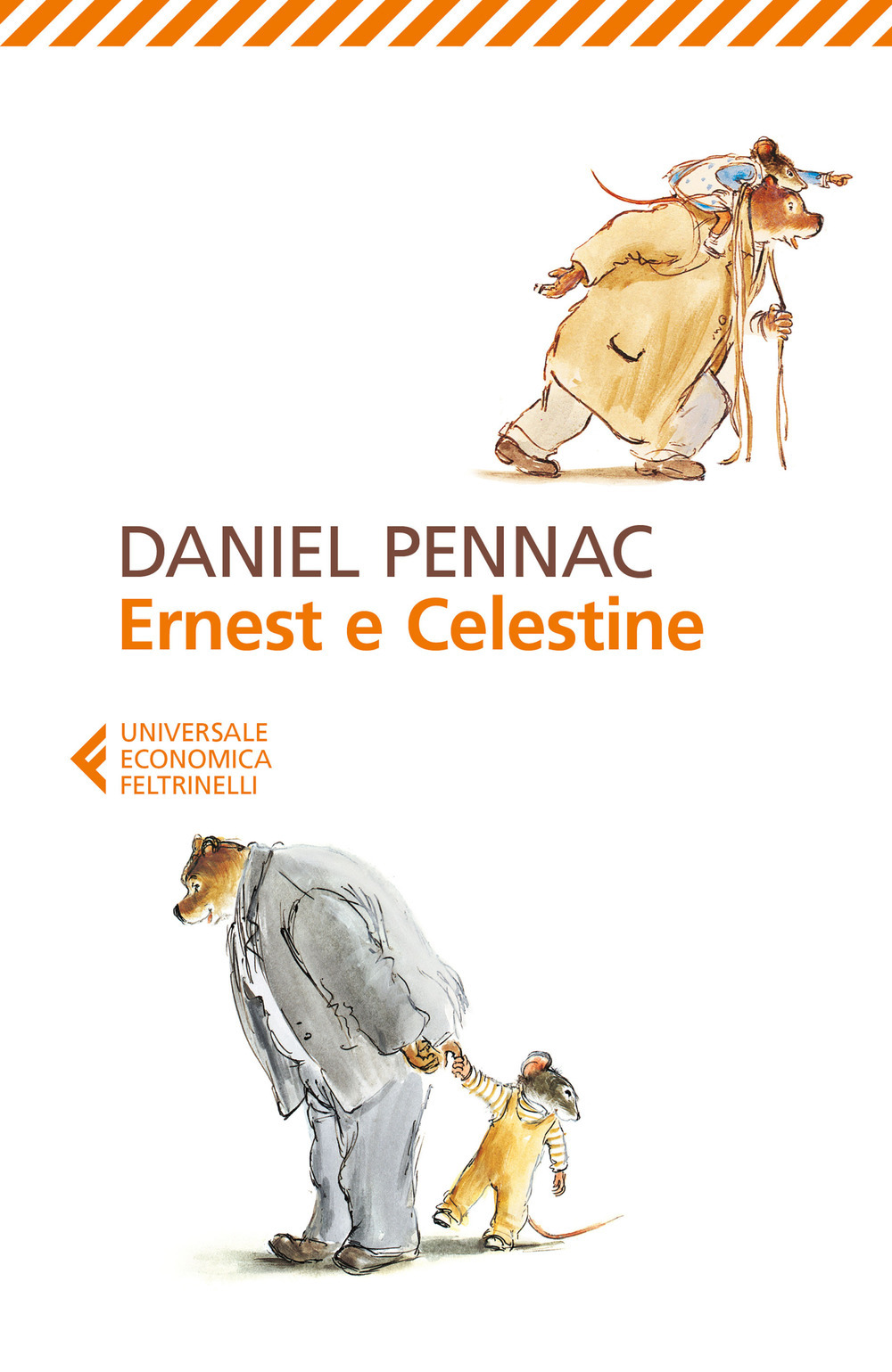 Ernest e Celestine - Daniel Pennac - Feltrinelli