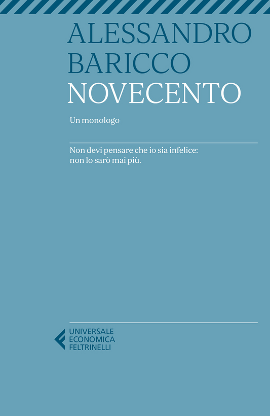 Novecento: Un monologo - Baricco - Feltrinelli