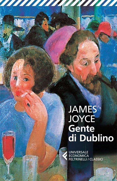 Gente di Dublino - James Joyce - Feltrinelli