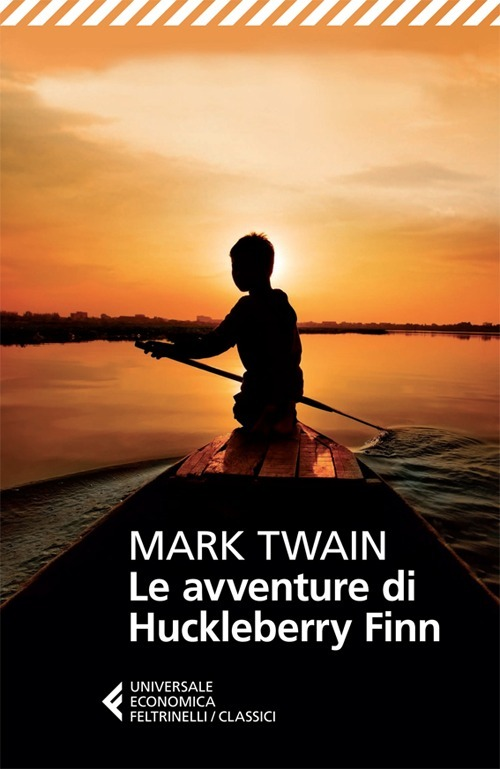Le avventure di Huckleberry Finn - Mark Twain - Feltrinelli