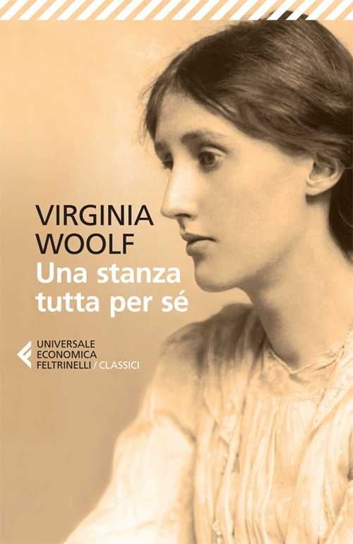 Una stanza tutta per sé - Virginia Woolf - Feltrinelli