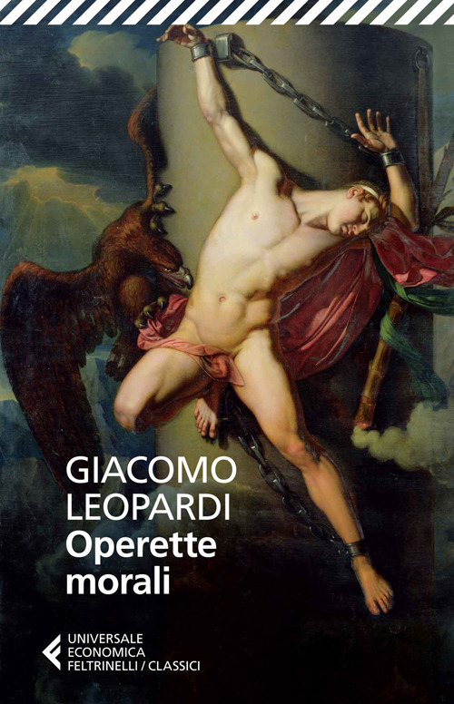 Operette morali - Giacomo Leopardi - Feltrinelli
