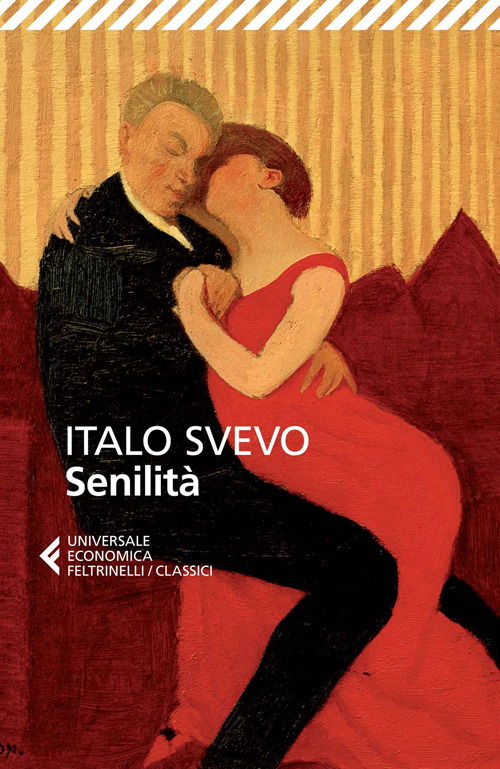 Senilità - Italo Svevo - Feltrinelli