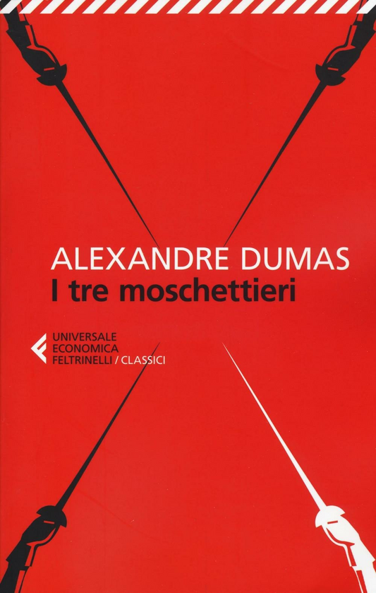 I tre moschettieri - Alexandre Dumas - Feltrinelli