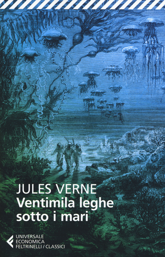 Ventimila leghe sotto i mari - Verne - Feltrinelli