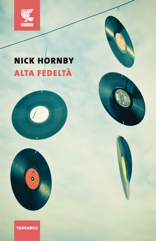 Alta fedeltà - Nick Hornby - Guanda