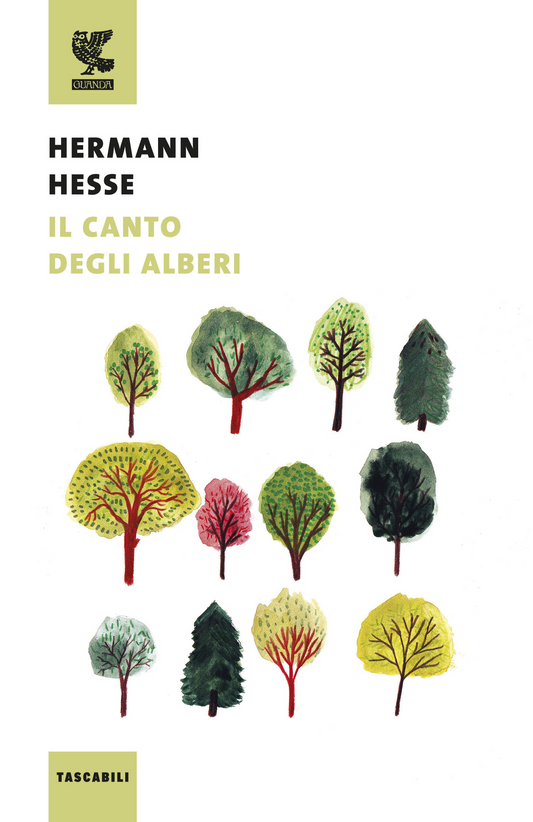 Il canto degli alberi - Hermann Hesse - Guanda