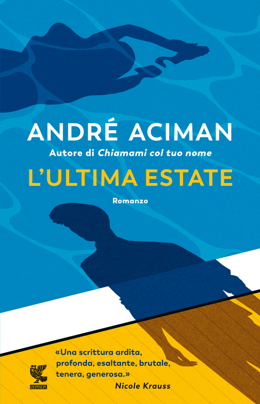 L'ultima estate - André Aciman - Guanda