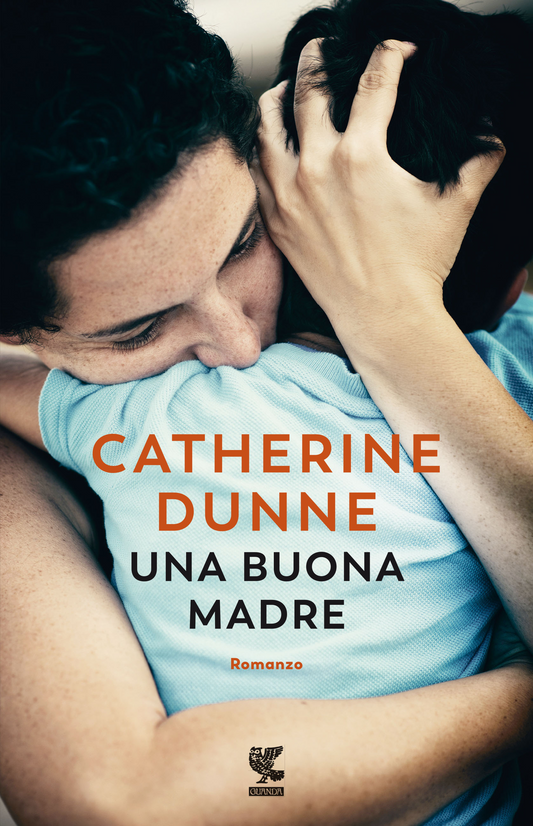Una buona madre - Catherine Dunne - Guanda