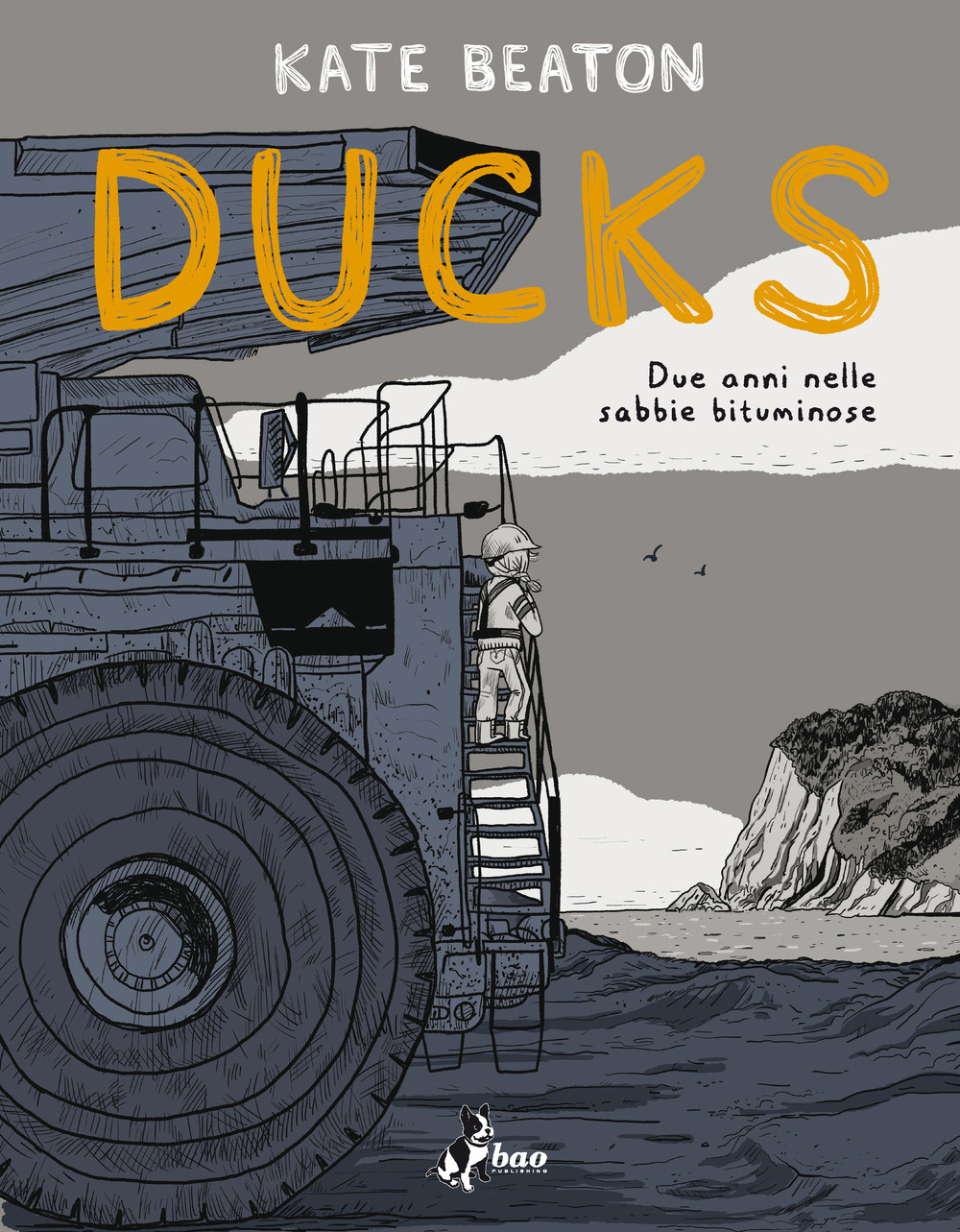 Ducks. Due anni nelle sabbie bituminose - Kate Beaton - Bao Publishing
