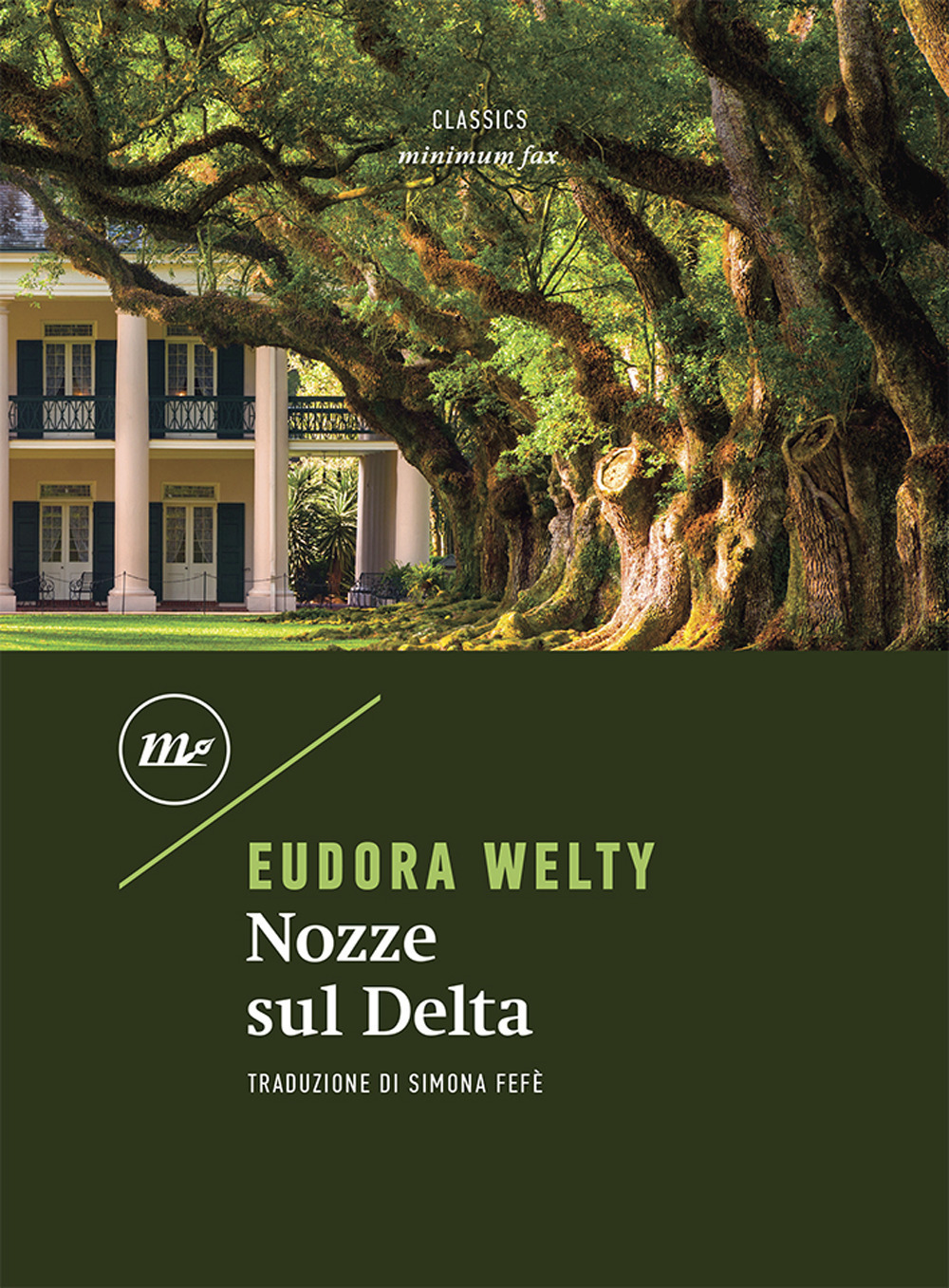 Nozze sul delta - Eudora Welty - Minimum Fax