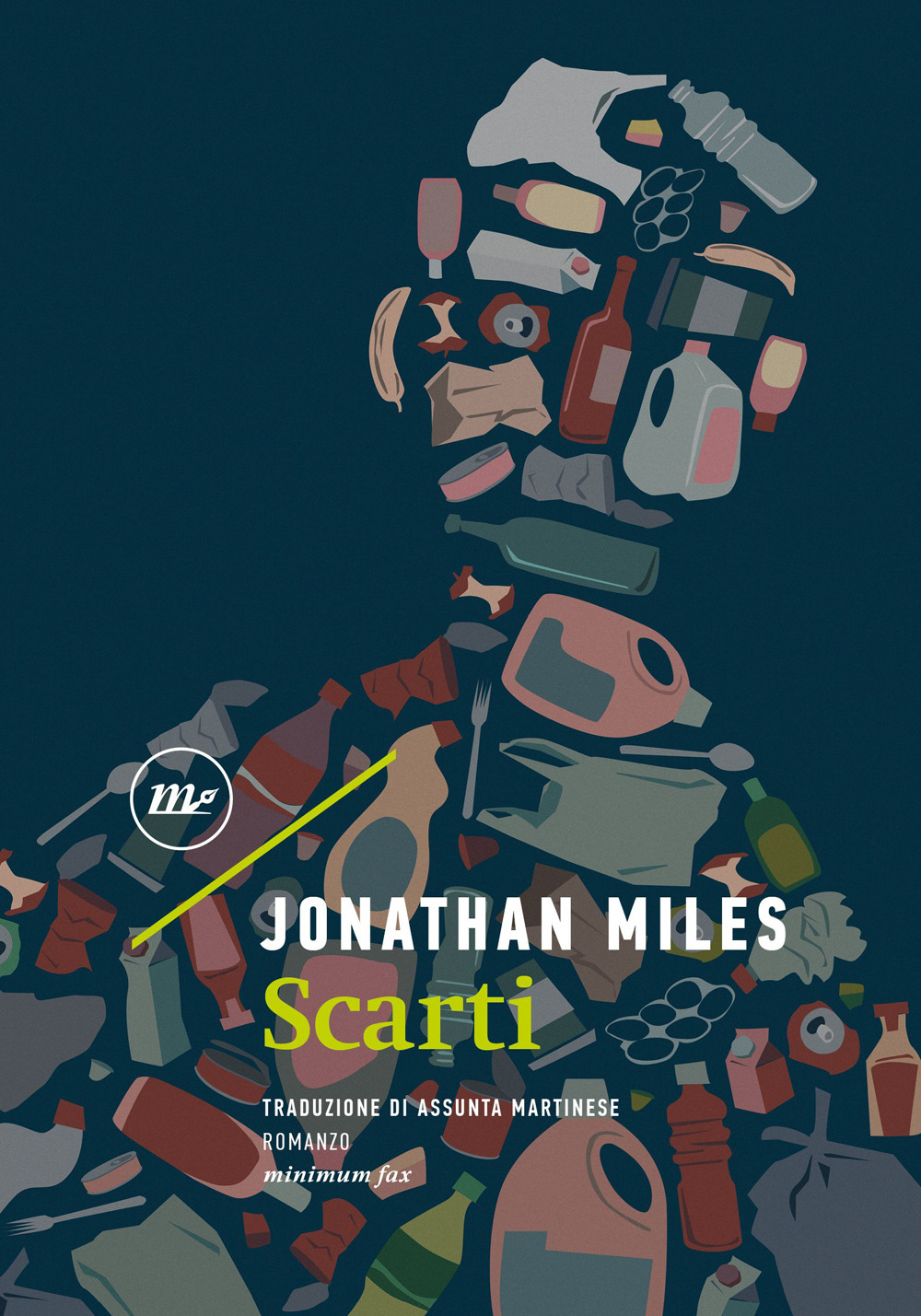 Scarti - Jonathan Miles - Minimum Fax