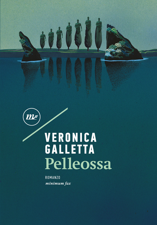 Pelleossa - Veronica Galletta - Minimum Fax