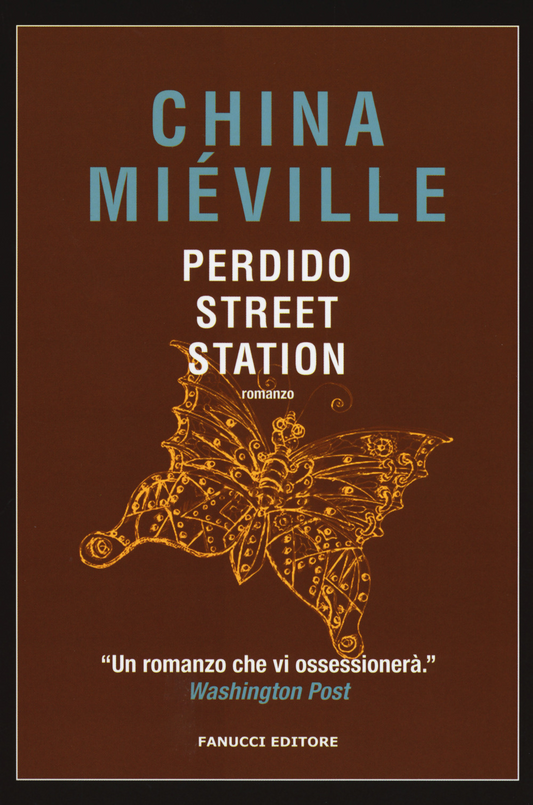 Perdido Street Station - China Miéville - Fanucci