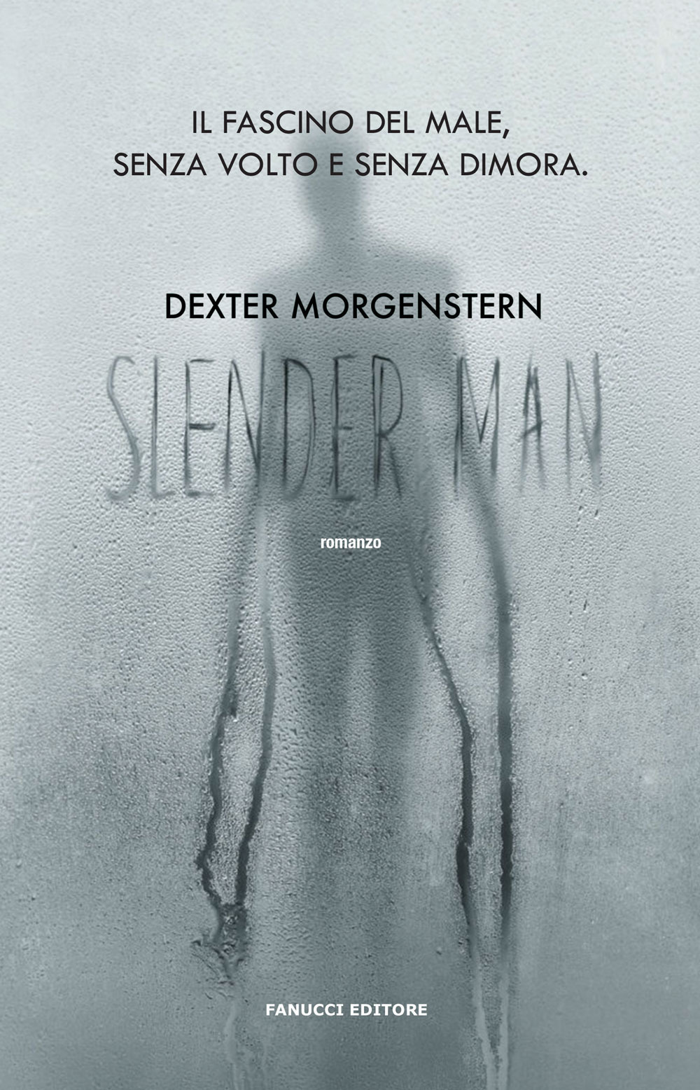 Slender man - Dexter Morgenstern - Fanucci