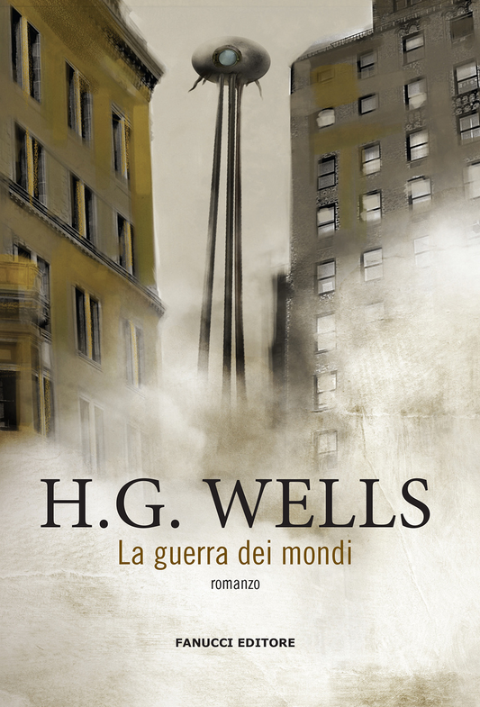 La guerra dei mondi - Herbert George Wells - Fanucci