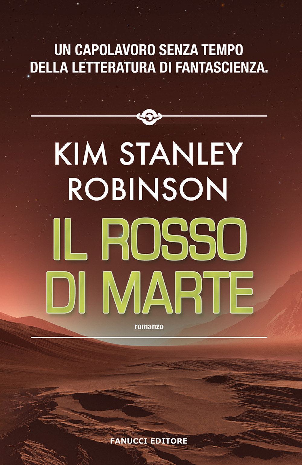 Il rosso di Marte. Trilogia di Marte (Vol. 1) - Kim Stanley Robinson - Fanucci