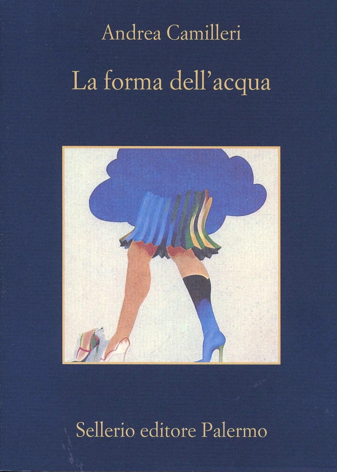 La forma dell'acqua - Andrea Camilleri - Sellerio Editore Palermo