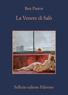 La Venere di Salò - Ben Pastor - Sellerio Editore Palermo