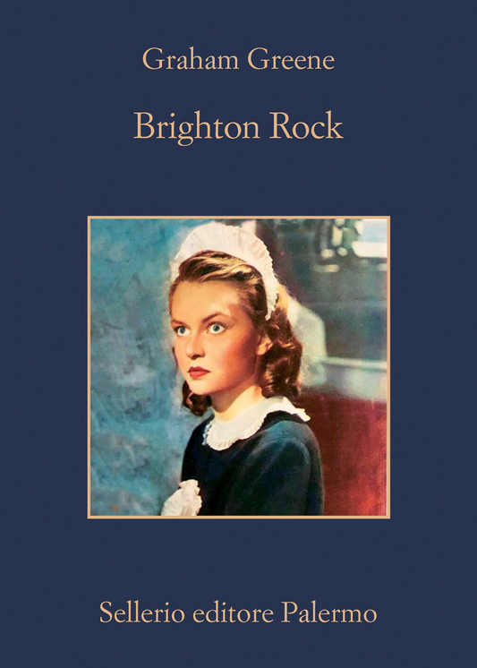 Brighton Rock - Graham Greene - Sellerio Editore Palermo