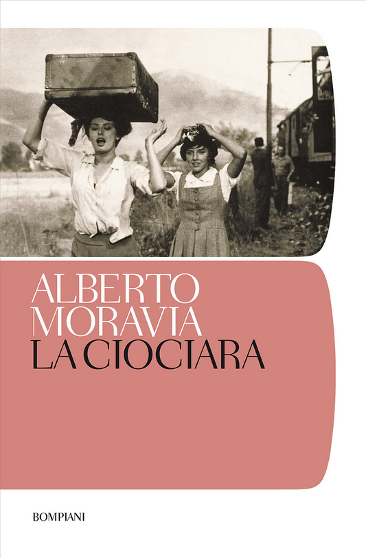 La ciociara - Alberto Moravia - Bompiani