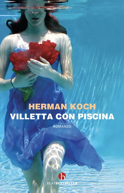 Villetta con piscina - Herman Koch - BEAT