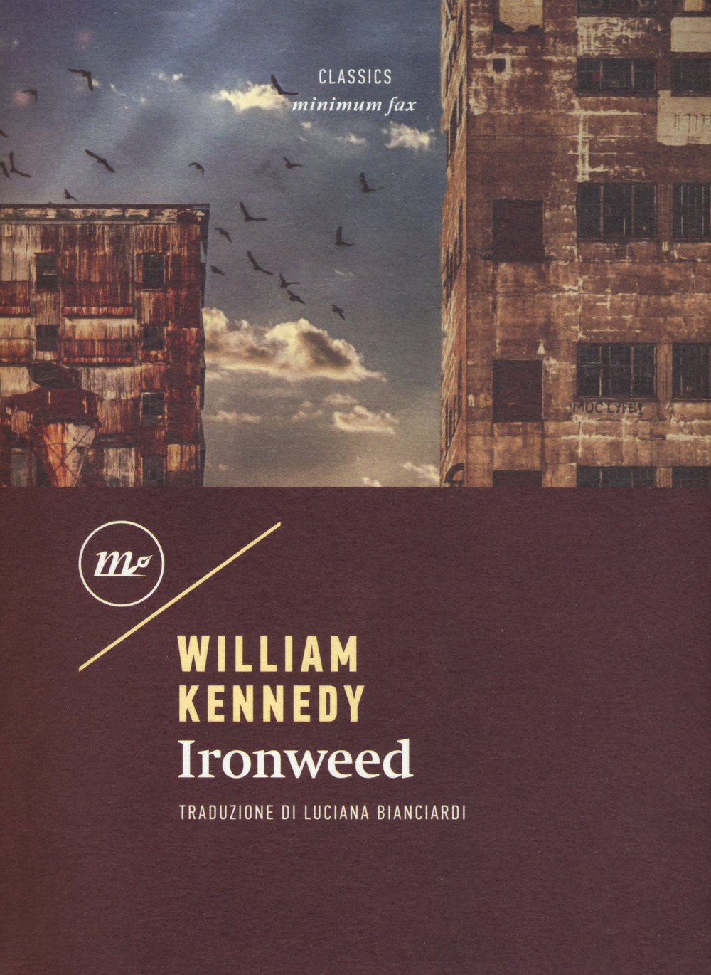 Ironweed - William Kennedy - Minimum Fax