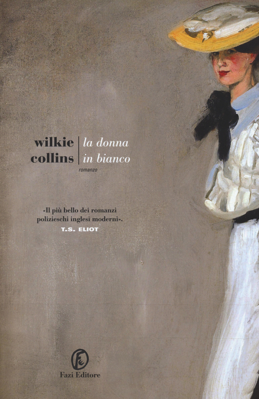 La donna in bianco - Wilkie Collins - Fazi