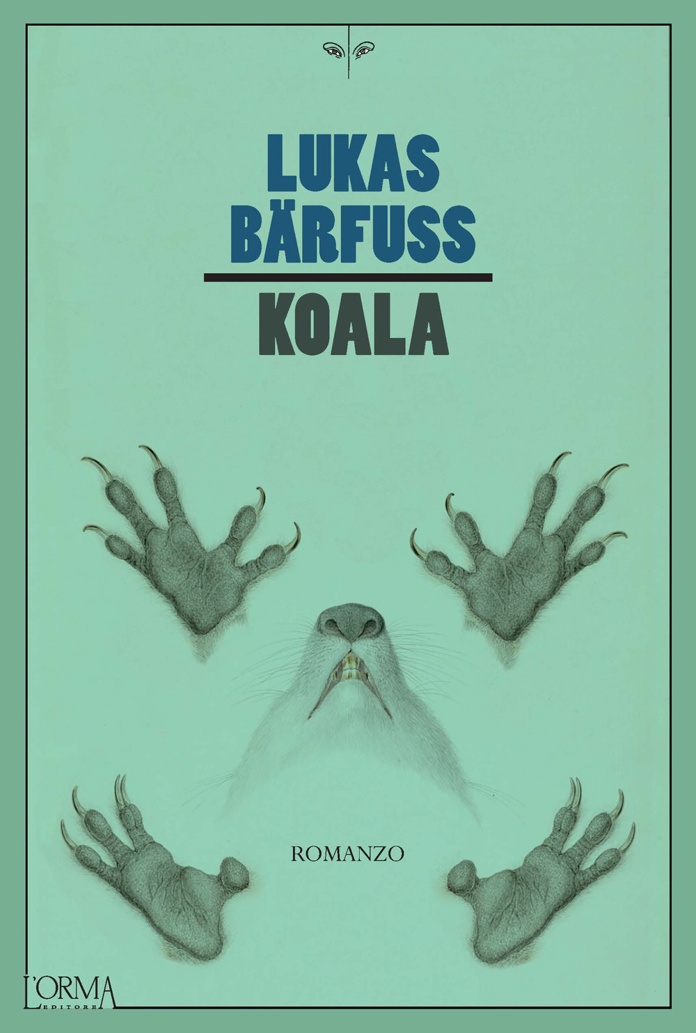 Koala - Lukas Bärfuss - L'orma
