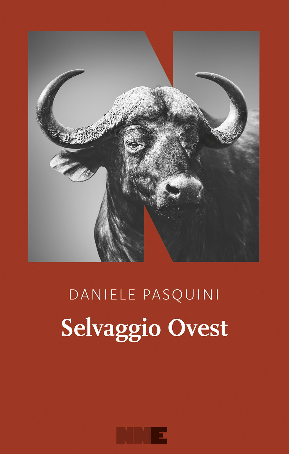 Selvaggio Ovest - Daniele Pasquini - NN Editore