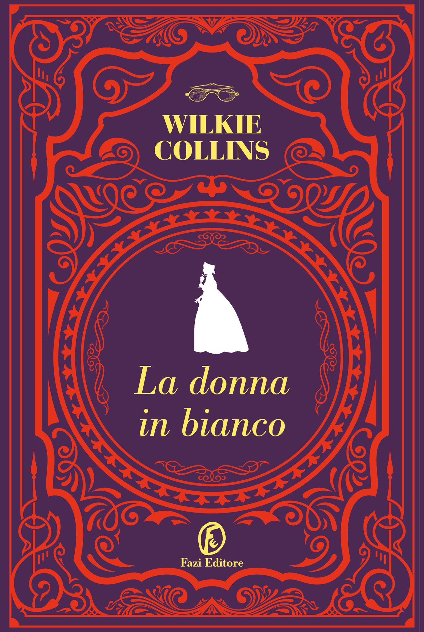 La donna in bianco (Nuova edizione) - Wilkie Collins - Fazi