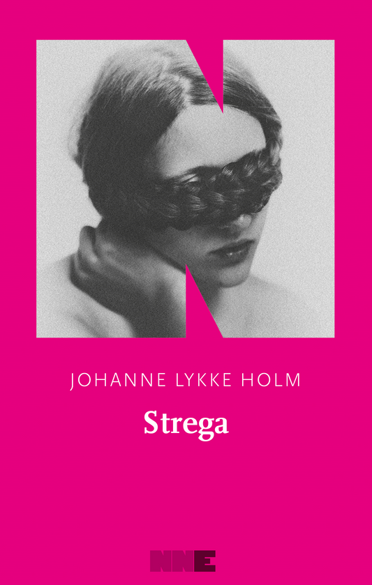 Strega - Johanne Lykke Holm - NN Editore