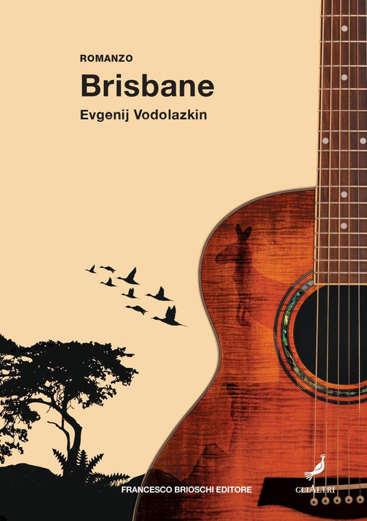 Brisbane - Evgenij Vodolazkin - Brioschi