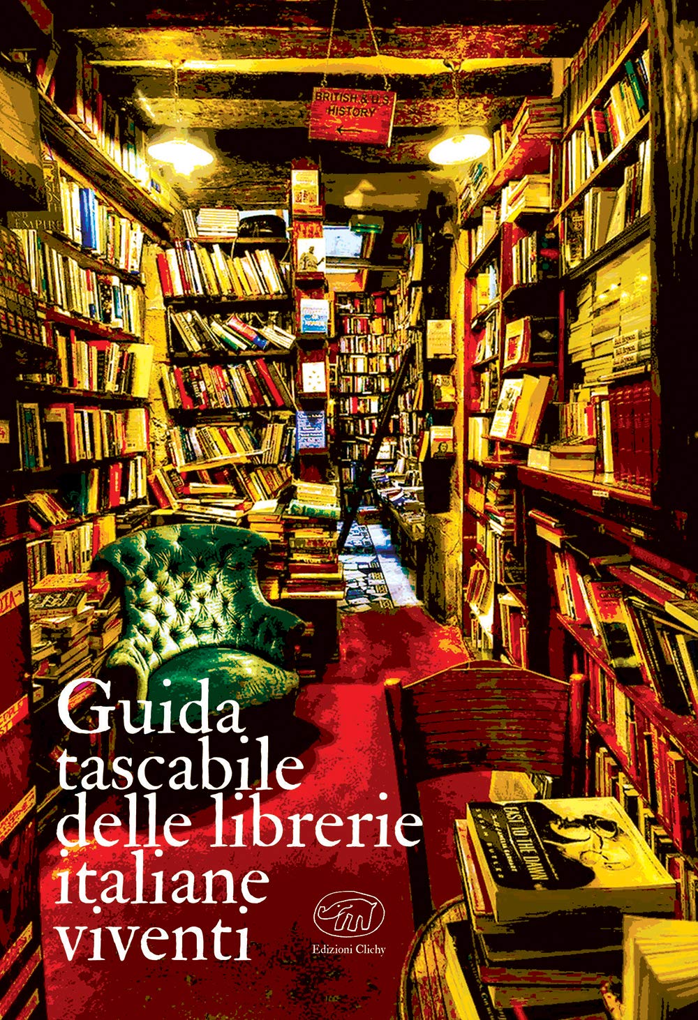 Guida tascabile delle librerie italiane viventi - Edizioni Clichy