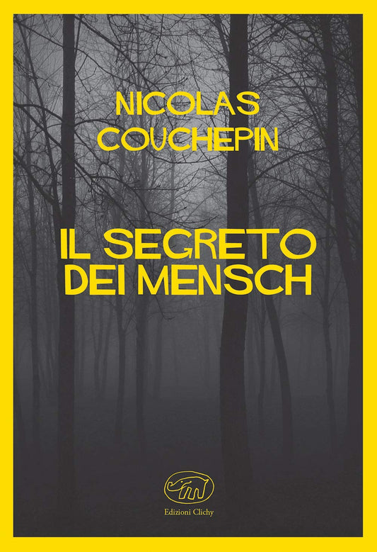 Il segreto dei Mensch - Nicolas Couchepin - Edizioni Clichy