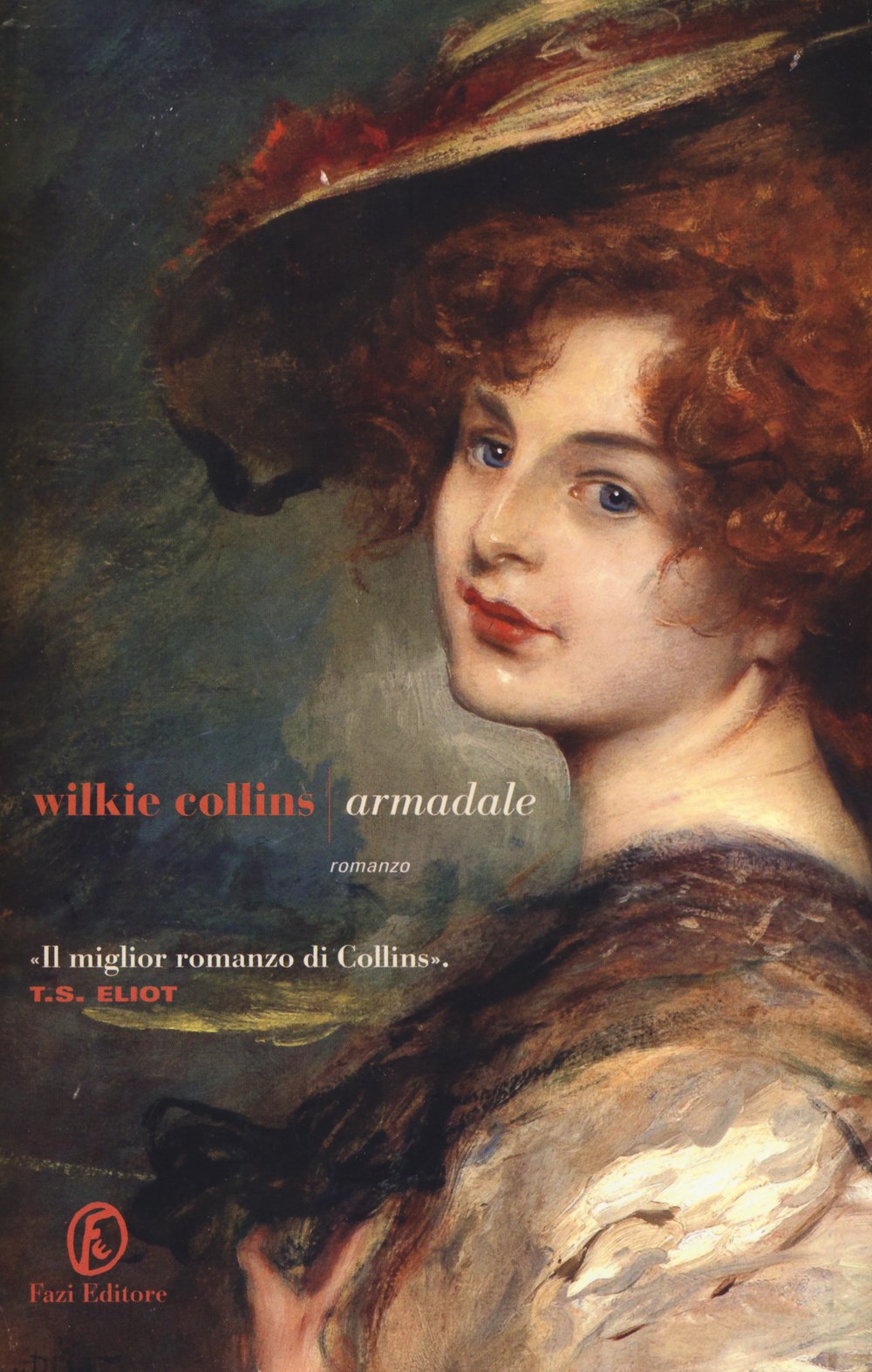 Armadale - Wilkie Collins - Fazi Editore